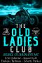 [Old Ladies Club 03] • Rebel Guardians MC